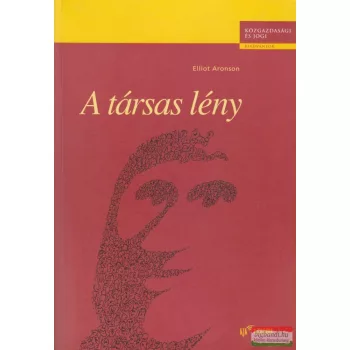 Elliot Aronson - A társas lény