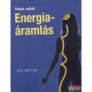 Paul Brecher - Energiaáramlás
