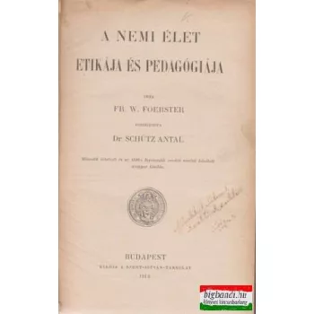 A nemi élet etikája és pedagógiája