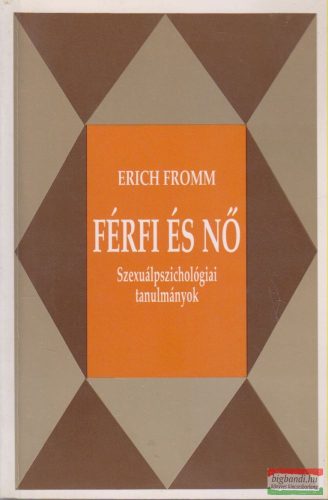 Erich Fromm - Férfi és nő