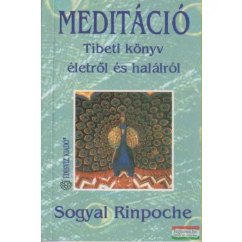 Meditáció - tibeti könyv életről és halálról