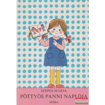 Szepes Mária - Pöttyös Panni naplója