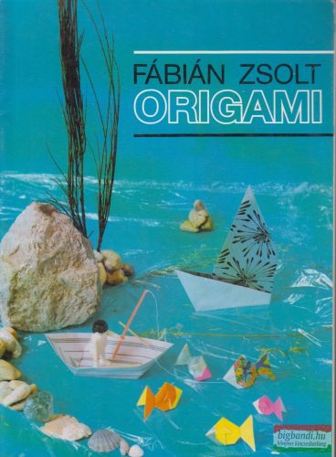 Fábián Zsolt - Origami