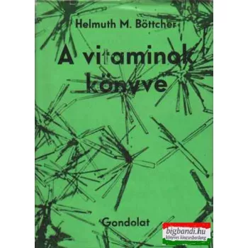 A vitaminok könyve - a vitaminkutatás története