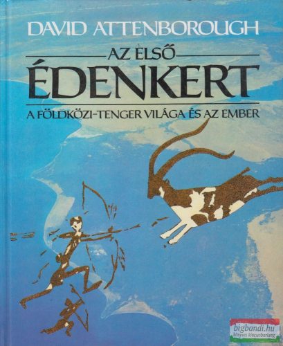 David Attenborough - Az első Édenkert