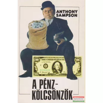 Anthony Sampson - A pénzkölcsönzők
