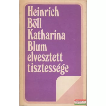 Katharina Blum elvesztett tisztessége