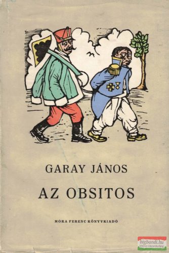 Garay János - Az obsitos
