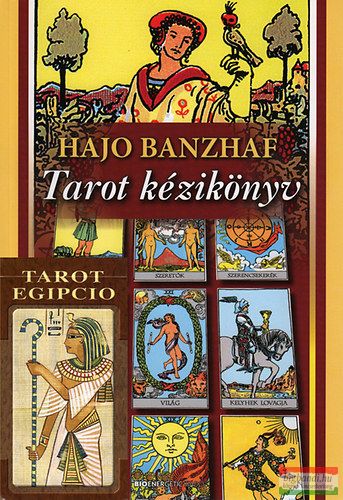 Hajo Banzhaf - Tarot kézikönyv - Ajándék Egyiptomi Tarot kártyacsomaggal