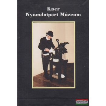 Füzesné Hudák Julianna - Kner Nyomdaipari Múzeum