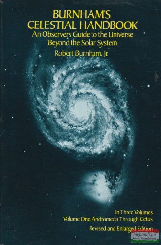 Burnham's Celestial Handbook: An Observer's Guide to the Universe Beyond the Solar System, Vol. 1-3.