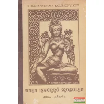 Kolesznyikova, Kolesznyikov - Tara istennő mosolya