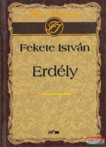 Fekete István - Erdély