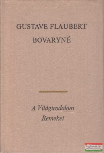 Gustave Flaubert - Bovaryné 