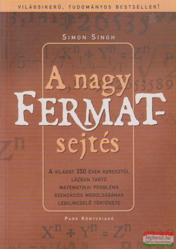 Simon Singh - A nagy Fermat-sejtés