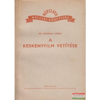 A keskenyfilm vetítése