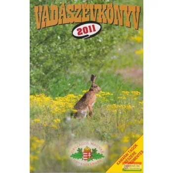 Pechtol János szerk. - Vadászévkönyv 2011