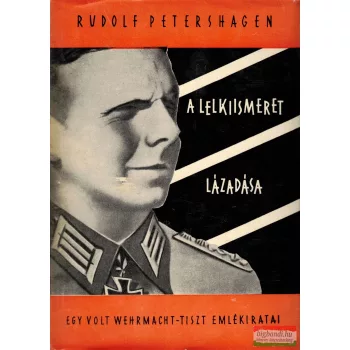 Rudolf Petershagen - A lelkiismeret lázadása
