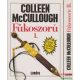 Colleen McCullough - Fűkoszorú I-II.