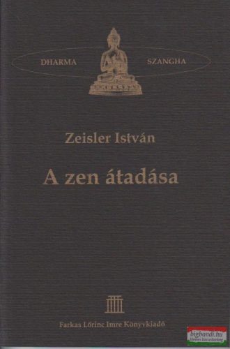 Zeisler István - A zen átadása