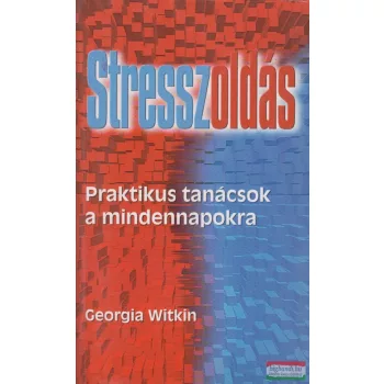 Georgia Witkin - Stresszoldás
