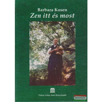 Barbara Kosen - Zen itt és most