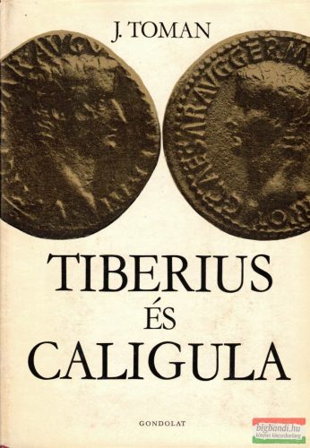 Josef Toman - Tiberius és Caligula