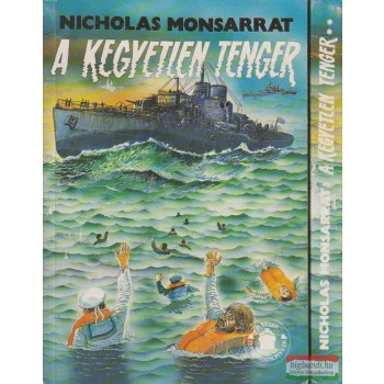Nicholas Monsarrat - A kegyetlen tenger I-II.