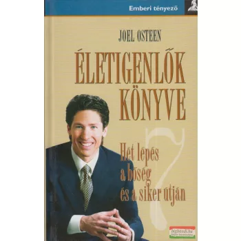 Joel Osteen - Életigenlők könyve 