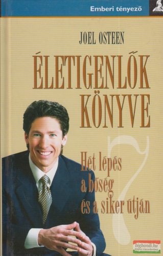 Joel Osteen - Életigenlők könyve 