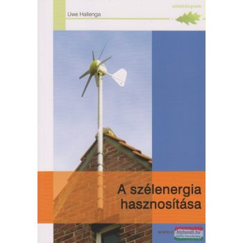 A szélenergia hasznosítása