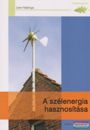 A szélenergia hasznosítása
