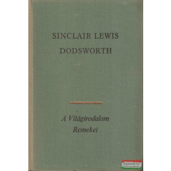 Sinclair Lewis - Dodsworth