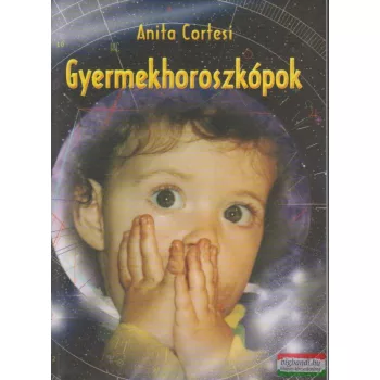 Anita Cortesi - Gyermekhoroszkópok