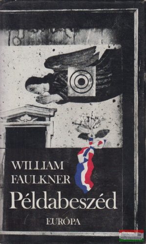 William Faulkner - Példabeszéd