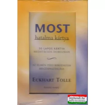 Eckhart Tolle - Most hatalma kártya