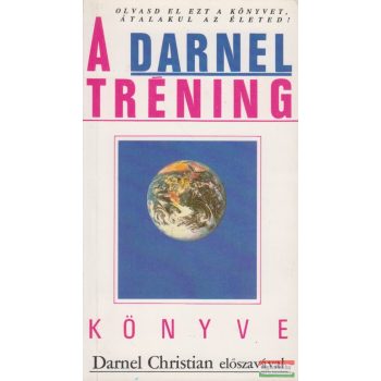 Kótai Márk szerk. - A Darnel Tréning Könyve