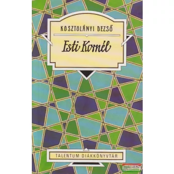 Kosztolányi Dezső - Esti Kornél 