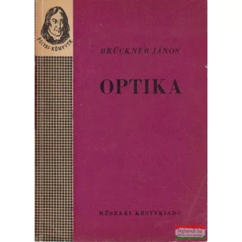 Brückner János - Optika