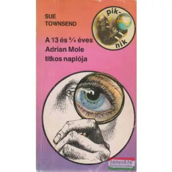   Sue Townsend - A 13 és 3/4 éves Adrian Mole titkos naplója