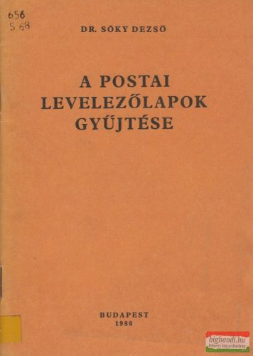 Dr. Sóky Dezső - A postai levelezőlapok gyűjtése