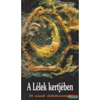 A Lélek kertjében