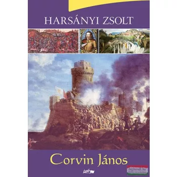 Harsányi Zsolt - Corvin János 