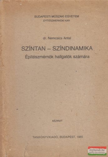 Dr. Nemcsics Antal - Színtan - színdinamika
