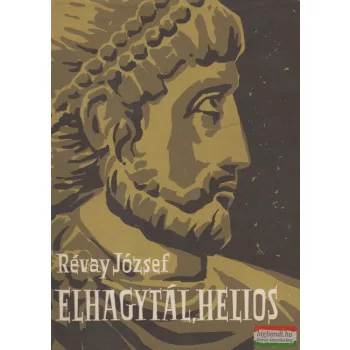 Révay József - Elhagytál, Helios