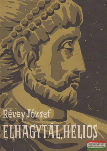 Révay József - Elhagytál, Helios