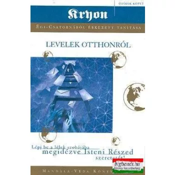 Lee Carroll - Kryon 5. - Levelek otthonról