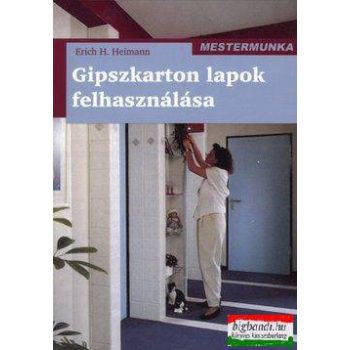 Erich H. Heimann - Gipszkarton lapok felhasználása