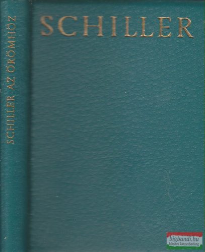 Friedrich Schiller - Az örömhöz