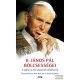II. János Pál bölcsességei - A pápa az élet alapvető kérdéseiről 